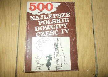 500 Najlepsze polskie dowcipy część IV