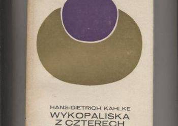 Kahlke H.D. - Wykopaliska z czterech kontynentów
