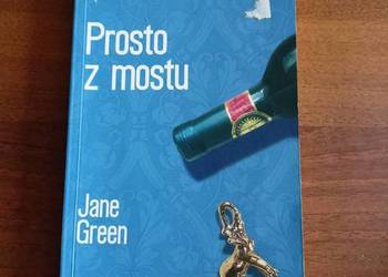Prosto z mostu - Jane Green