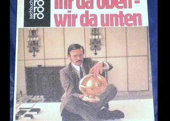 Ihr da oben, wir da unten - Engelmann Bernt, Wallraff Gunter