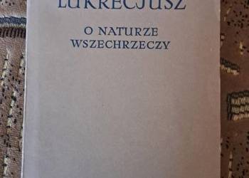 Lukrecjusz . O naturze wszechrzeczy . Lukrecjusz . O naturze wszechrzeczy .