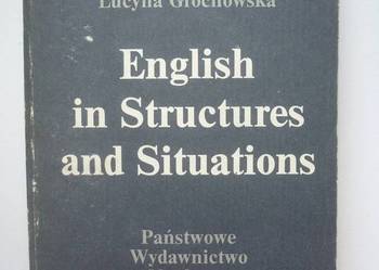 ENGLISH IN STRUCTURES And Situations