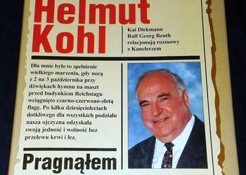 Helmut Kohl. Pragnąłem jedności Niemiec - Kai Diekmann