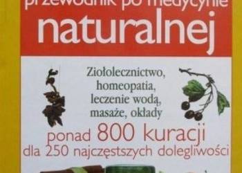 Wielki przewodnik po medycynie naturalnej