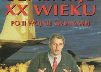 Sensacje XX wieku Po II wojnie światowej Bogusław Wołoszański