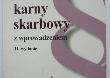 KODEKS KARNY SKARBOWY - WYDANIE 11 - 2008