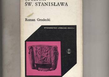 Sprawa Św. Stansława - Roman Grodecki