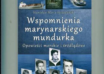 Wspomnienia marynarskiego mundurka - Szczepański