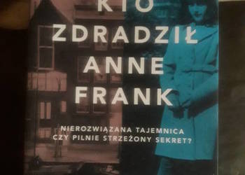 Kto zdradził Anne Frank - Rosemary Sullivan