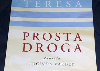 Matka Teresa. Prosta droga - Lucinda Vardey