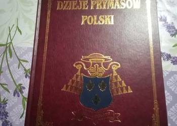 Sprzedam książki Dzieje Prymasów Polski,1 -18 tom