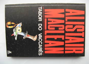 Tabor do Vaccares - Alistair MacLean
