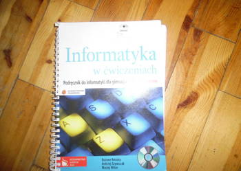 Informatyka w ćwiczeniach Podręcznik do informatyki dla gimn