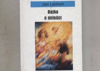 Bajka o miłości - Lechoń Bajka o miłości - Lechoń