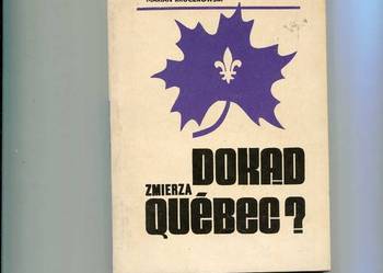 Dokąd zmierza Quebec ?