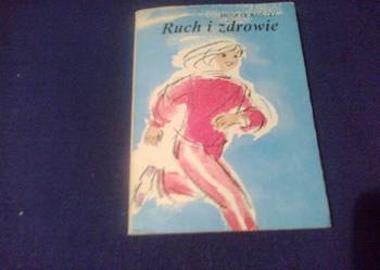 ,, Ruch i zdrowie'' H.Kuński