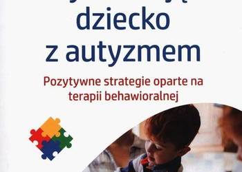 Wychowując dziecko z autyzmem Victoria M. Boone