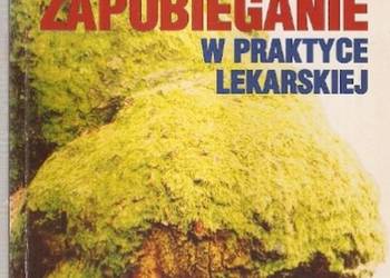 MIAŻDŻYCA ZAPOBIEGANIE W PRAKTYCE LEKARSKIEJ