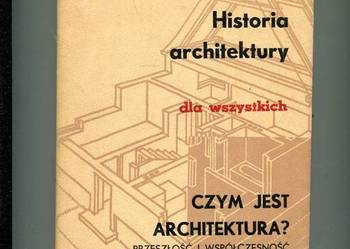 Historia architektury Czym jest architektura ? - Broniewski