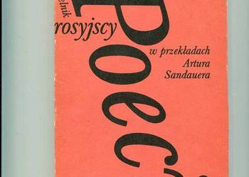Poeci rosyjscy w przekładach Artura Sandauera