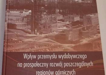 WPLYW PRZEMYSLU WYDOBYWCZEGO NA PROSPOLECZNY ROZWOJ
