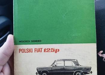 Jeżdżę samochodem Polski Fiat 125p książka instrukcja obsługi