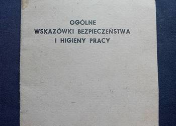 Broszura: Ogólne wskazówki bezpieczeństwa i higieny pracy. 1979 r. PRL.