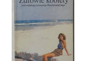 Zdrowie Kobiety - Roszkowski Ireneusz