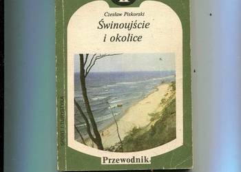 Świnoujście i okolice Czesław Piskorski