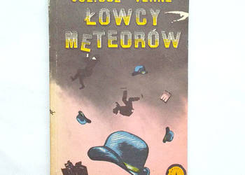 łowcy meteorów verne, książka Juliusza Verne Łowcy meteorów łowcy meteorów verne, książka Juliusza Verne Łowcy meteorów
