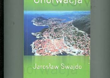 Chorwacja Praktyczny przewodnik - Jarosław Swajdo