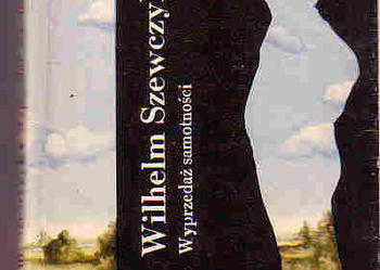 (4229) WYPRZEDAŻ SAMOTNOŚCI – WILHELM SZEWCZYK