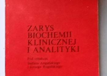 Zarys biochermii klinicznej i analityki/ biochemia/ analityka/ medycyna
