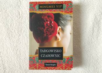 Książka Targowisko Czarownic Mingmei Yip oprawa miękka