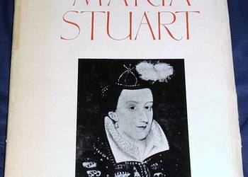 Maria Stuart - Stefan Zweig