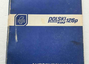 Polski Fiat 126p Autoryzowana Instrukcja Napraw