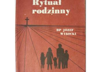 Rytuał rodzinny - Wysocki Józef BP