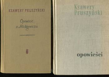 Opowieści + Opowieść o Mickiewiczu - Ksawery Pruszyński