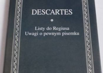 LISTY DO REGIUSA UWAGI O PEWNYM PISEMKU - DESCARTES