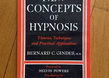 Bernard Gindes - New Concepts of Hypnosis