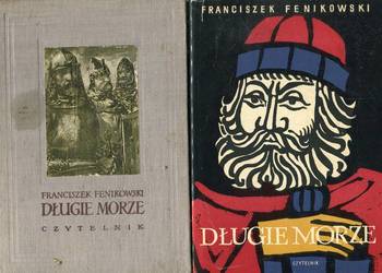 Długie morze - Franciszek Fenikowski  2 wydania
