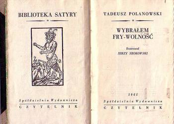 (9791) WYBRAŁEM FRY – WOLNOŚĆ – TADEUSZ POLANOWSKI
