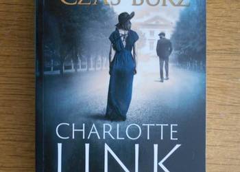 Charlotte Link - Czas burz - Tom I