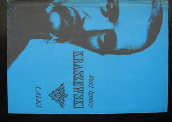 Józef Ignacy Kraszewski, Lalki
