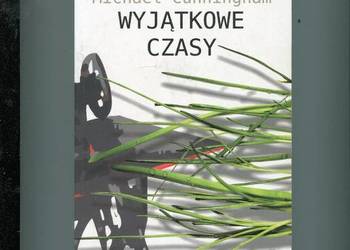 Wyjątkowe czasy -Michael Cunningham