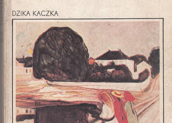 (02062) DZIKA KACZKA (DRAMAT W PIĘCIU AKTACH)  – HENRYK IBSE