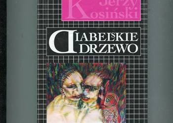 Diabelskie drzewo - Jerzy Kosiński