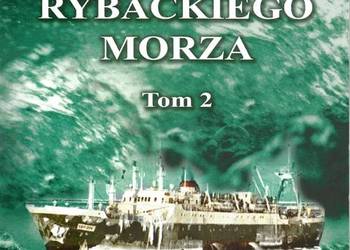 Tragedie rybackiego morza Tom 2 - Leszczyński Ryszard