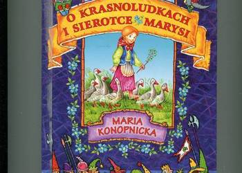 O krasnoludkach i sierotce Marysi - Maria Konopnicka