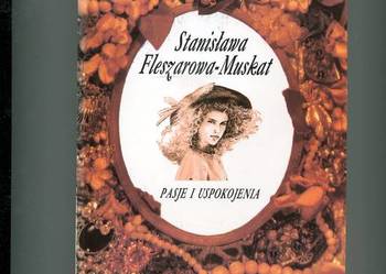 Pasje i uspokojenia - Fleszarowa - Muskat
